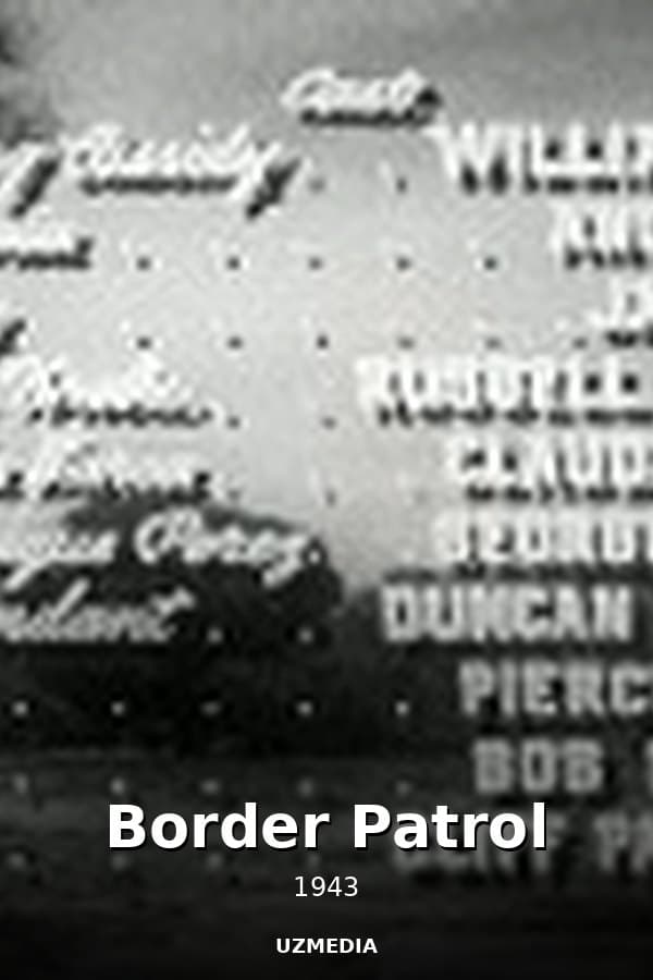 Border Patrol — Kino 1943
