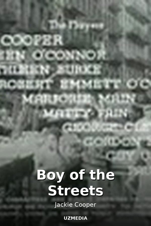 Boy of the Streets — Movie 