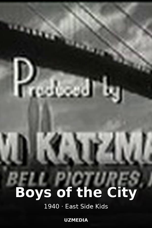 Boys of the City — Movie 1940