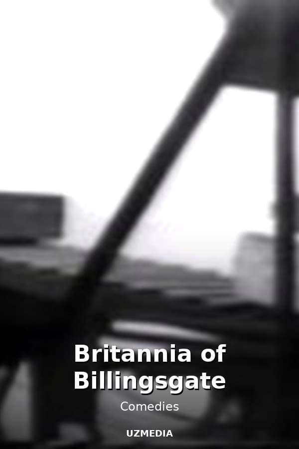 Britannia of Billingsgate — Kino 