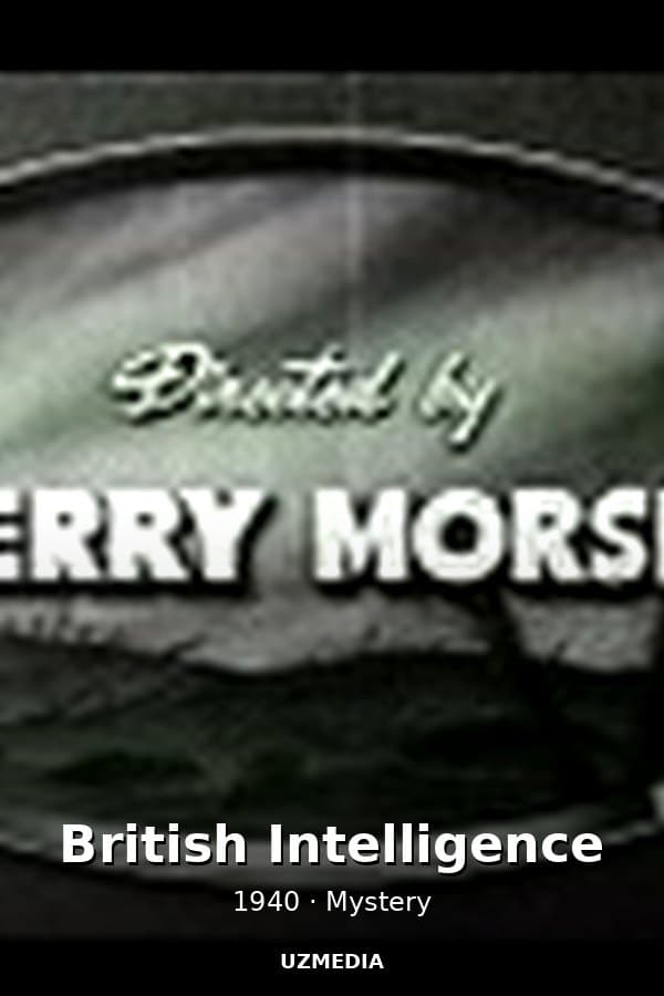 British Intelligence — Movie 1940