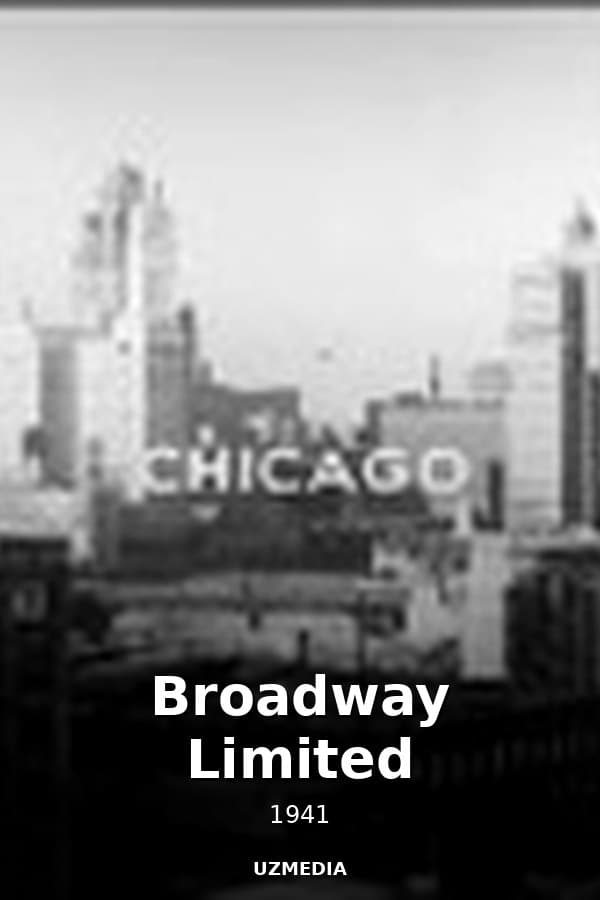 Broadway Limited — Movie 1941