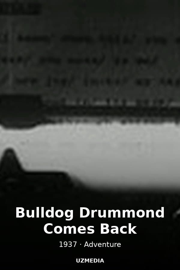 Bulldog Drummond Comes Back — Movie 1937