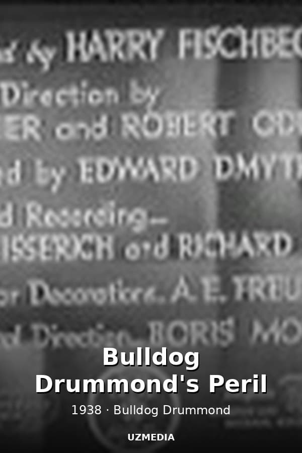 Bulldog Drummond's Peril — Movie 1938