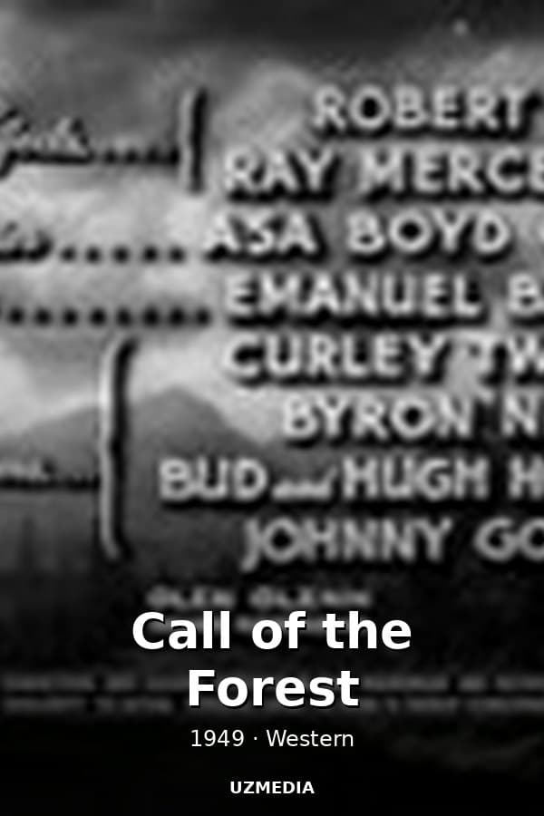 Call of the Forest — Kino 1949