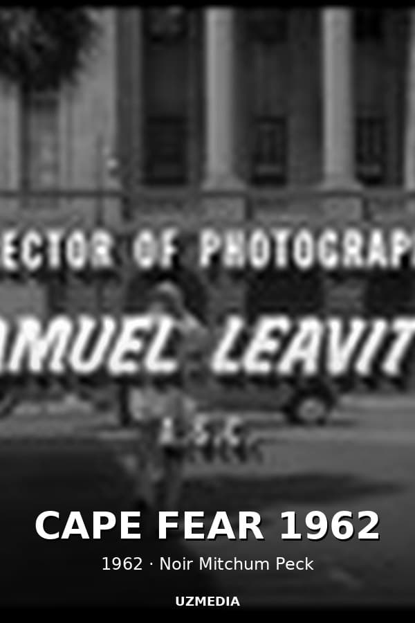 CAPE FEAR 1962 — Movie 1962