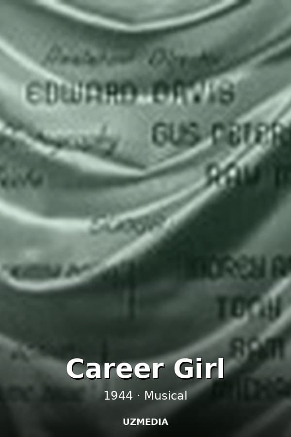 Career Girl — Kino 1944