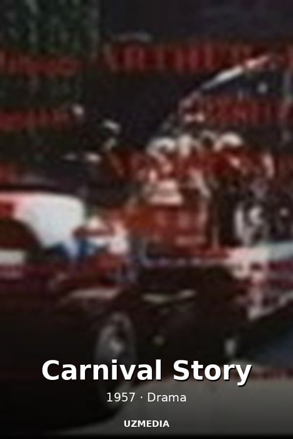 Carnival Story — Movie 1957