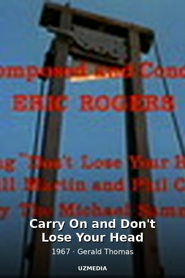 Carry On and Don't Lose Your Head — Kino 1967