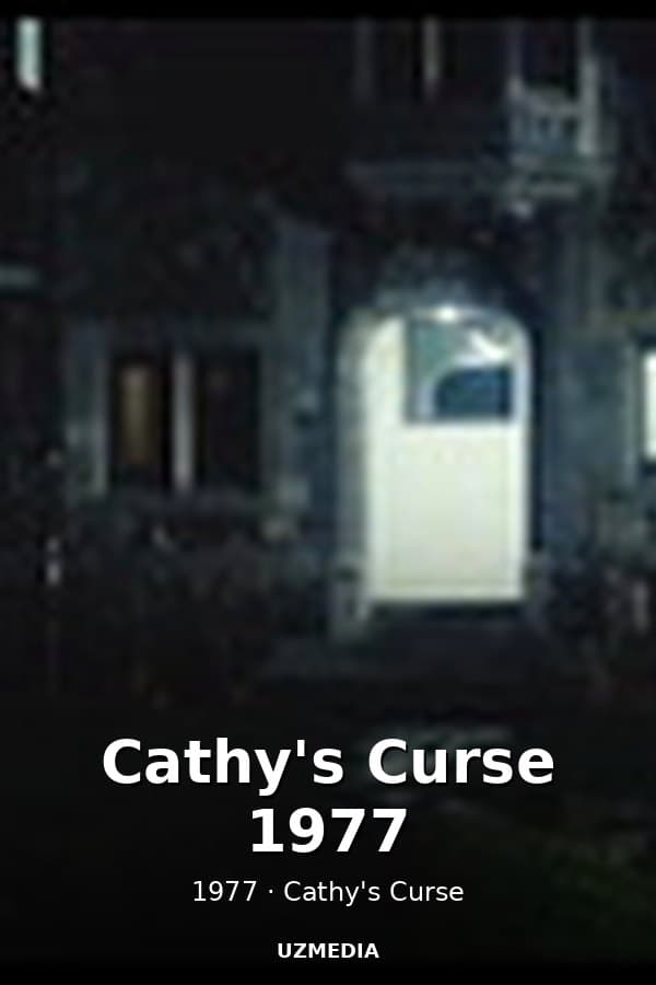 Cathy's Curse 1977 — Kino 1977