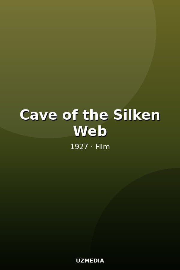 Cave of the Silken Web