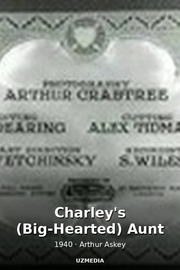 Charley's (Big-Hearted) Aunt — Kino 1940