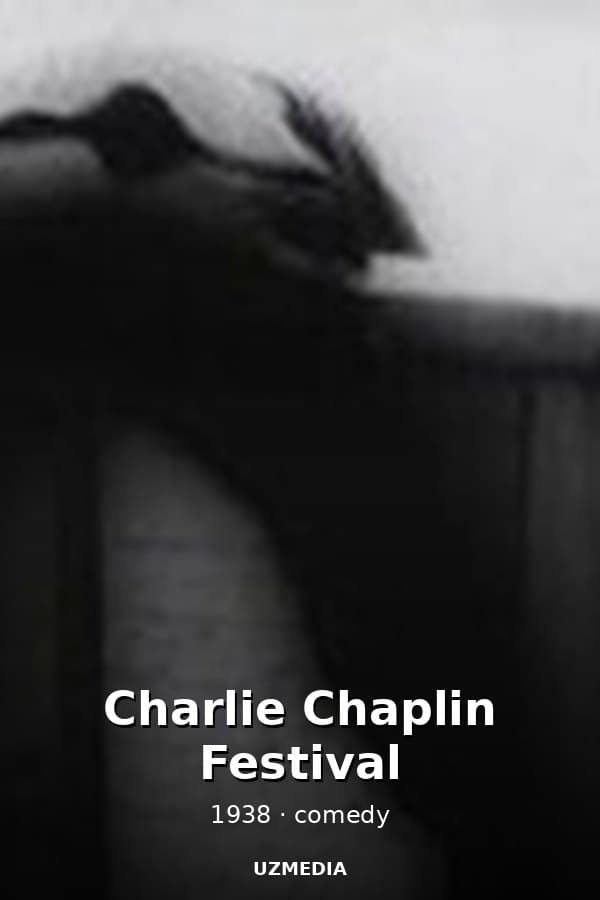 Charlie Chaplin Festival — Kino 1938