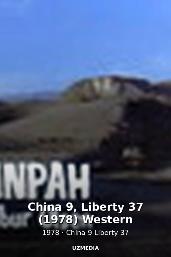 China 9, Liberty 37 (1978) Western — Kino 1978