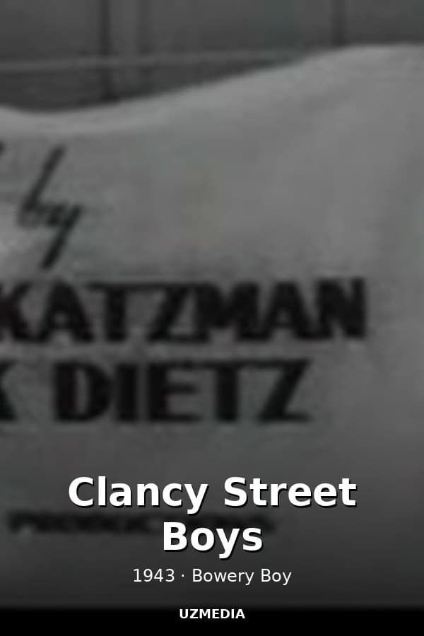 Clancy Street Boys — Фильм 1943