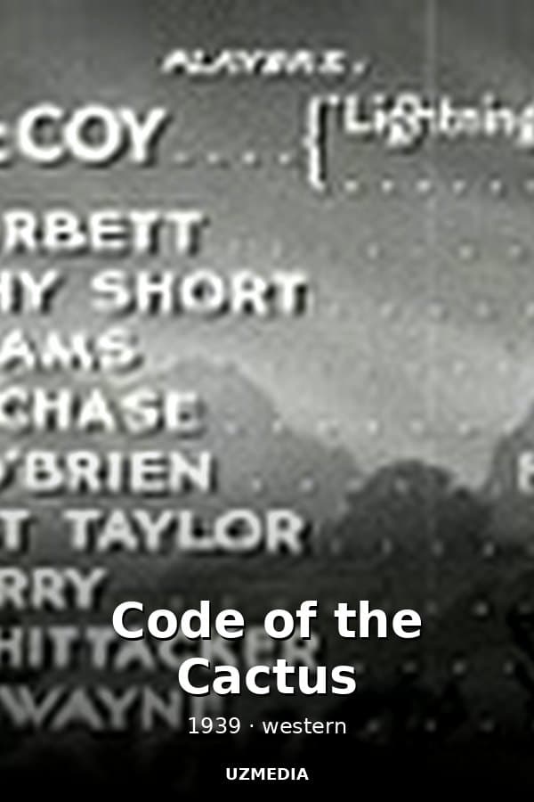 Code of the Cactus — Movie 1939