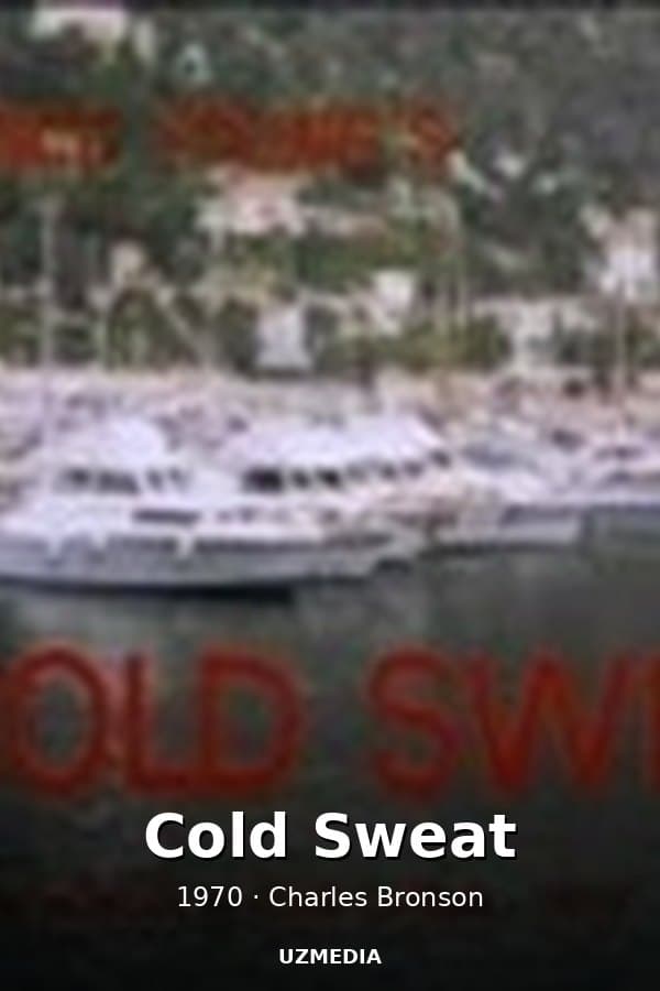 Cold Sweat — Movie 1970