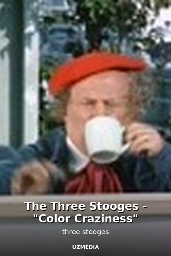 The Three Stooges - "Color Craziness" — Movie 
