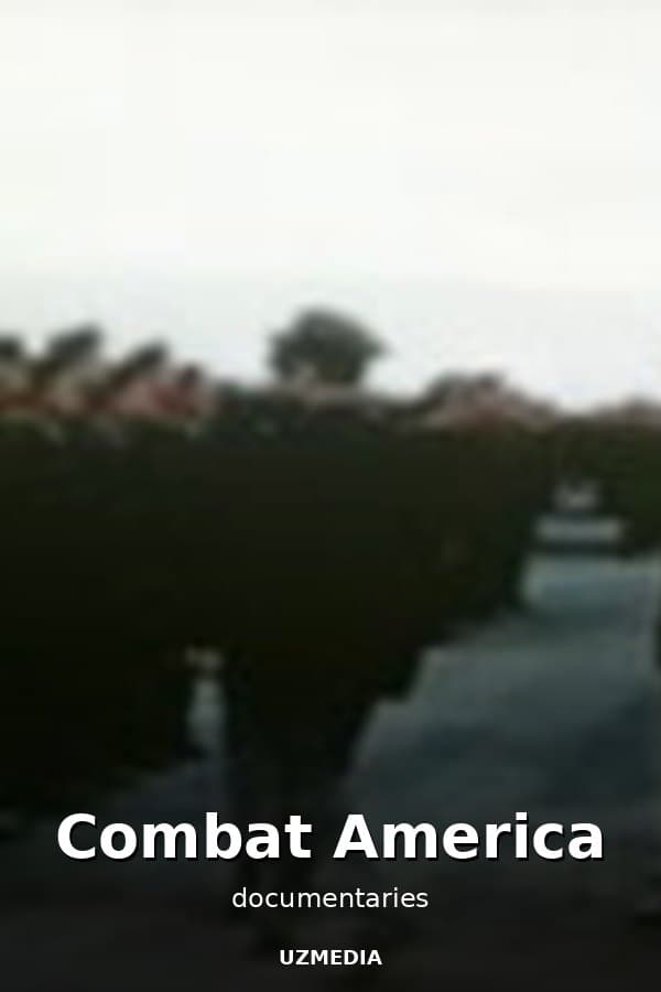 Combat America — Kino 