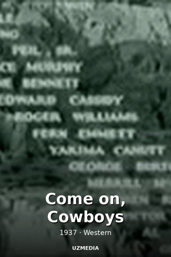 Come on, Cowboys — Kino 1937