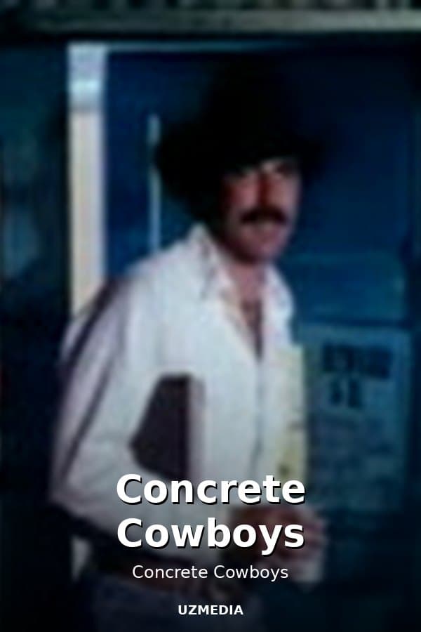 Concrete Cowboys — Movie 