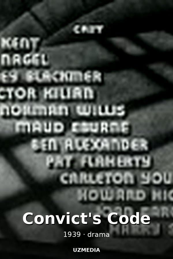Convict's Code — Kino 1939