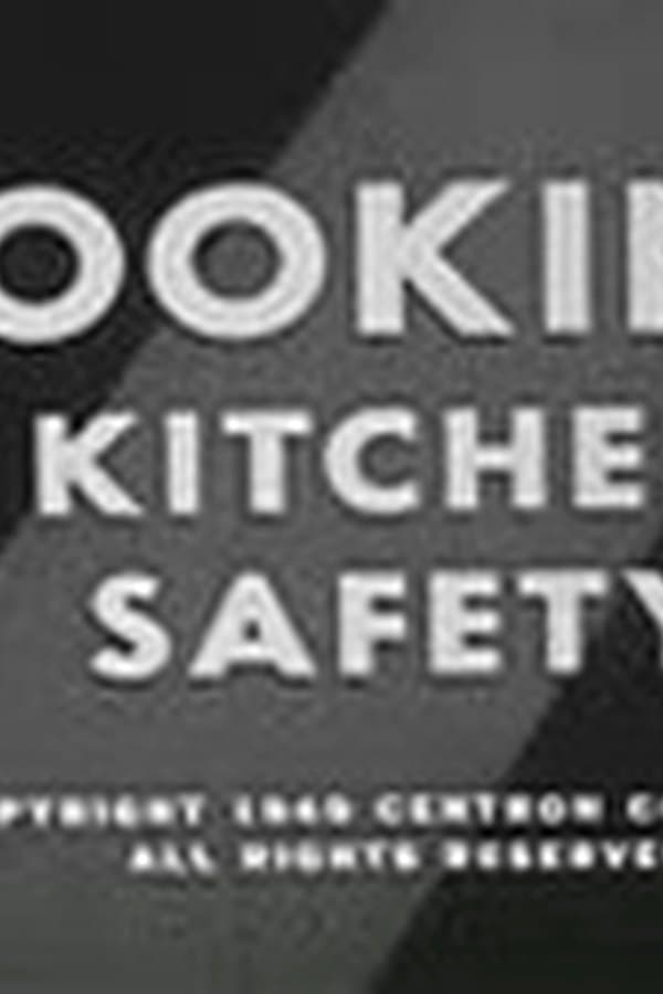 Cooking - Kitchen Safety