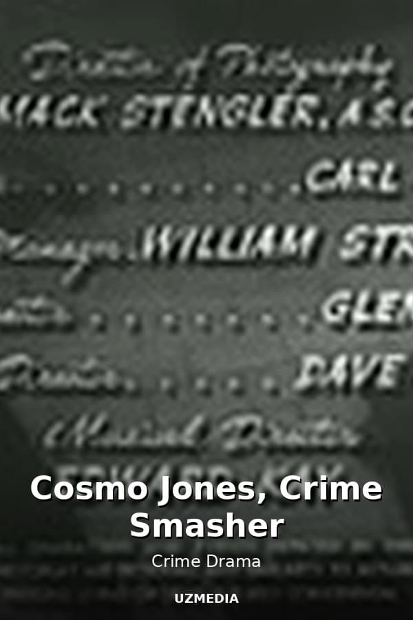 Cosmo Jones, Crime Smasher — Kino 