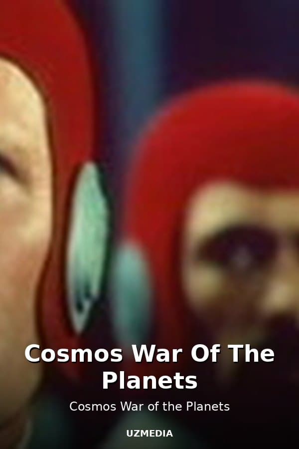 Cosmos War Of The Planets — Kino 