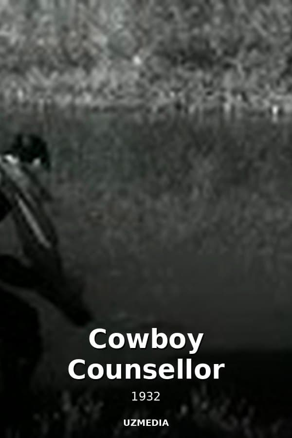 Cowboy Counsellor — Kino 1932
