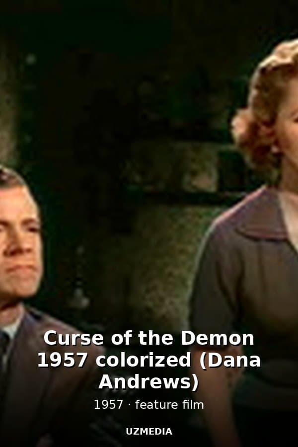 Curse of the Demon 1957 colorized (Dana Andrews) — Фильм 1957
