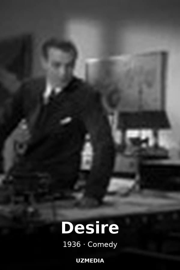 Desire — Movie 1936