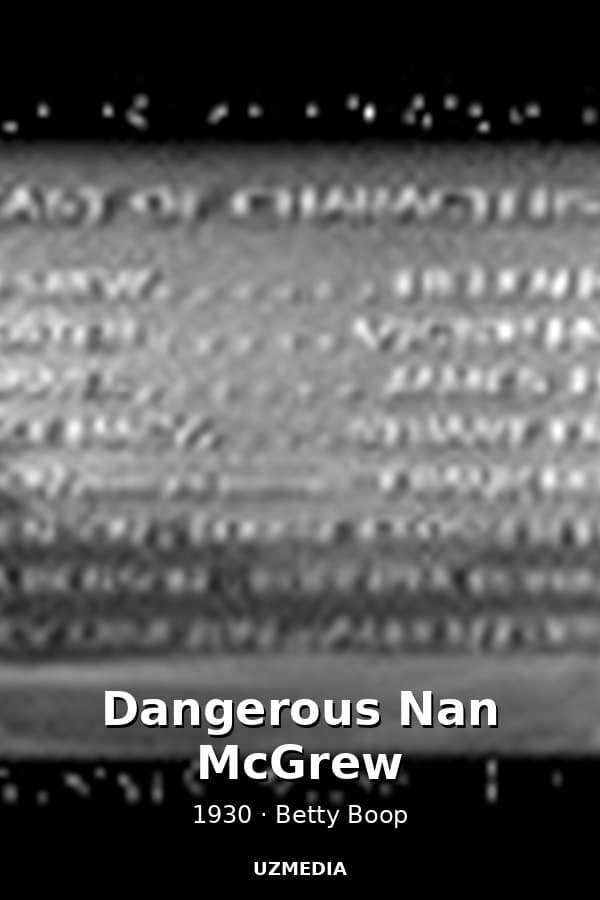 Dangerous Nan McGrew — Movie 1930