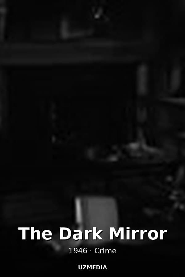 The Dark Mirror — Movie 1946