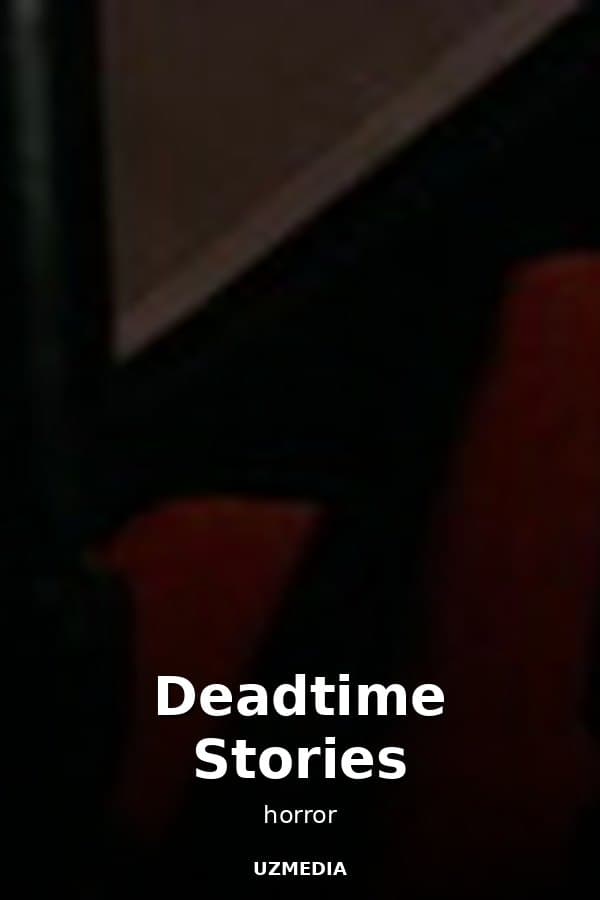 Deadtime Stories — Kino 