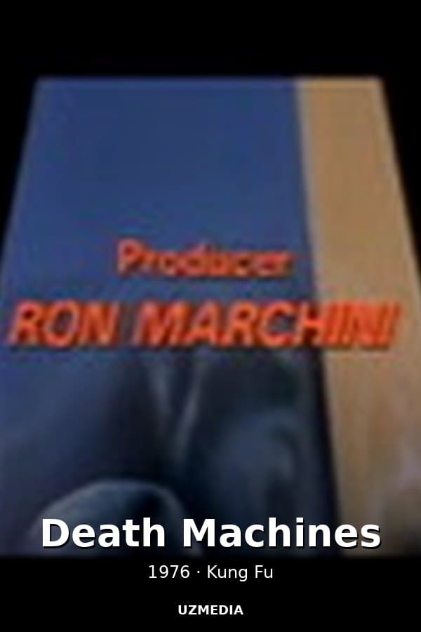 Death Machines — Kino 1976