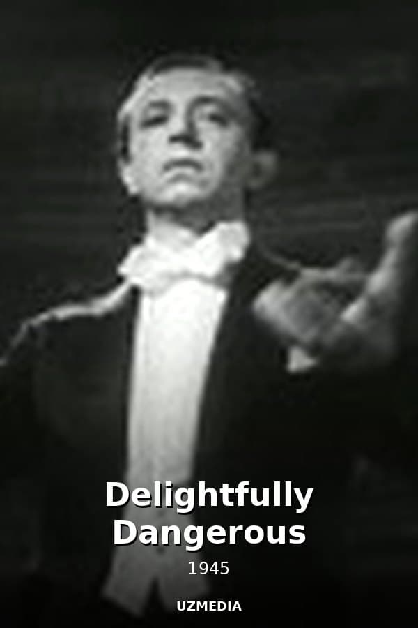 Delightfully Dangerous — Kino 1945
