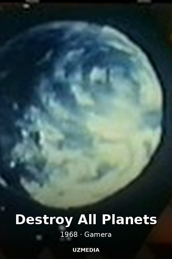 Destroy All Planets — Kino 1968