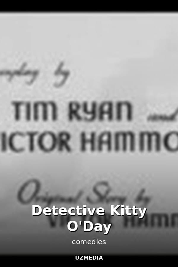 Detective Kitty O'Day — Movie 