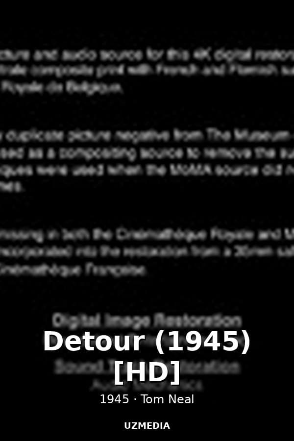 Detour (1945) [HD] — Movie 1945