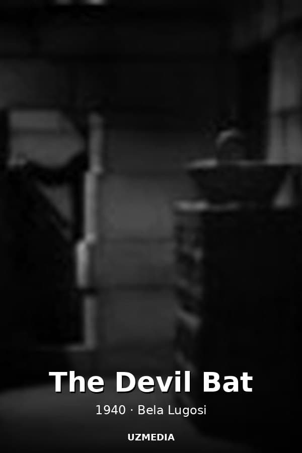 The Devil Bat — Kino 1940