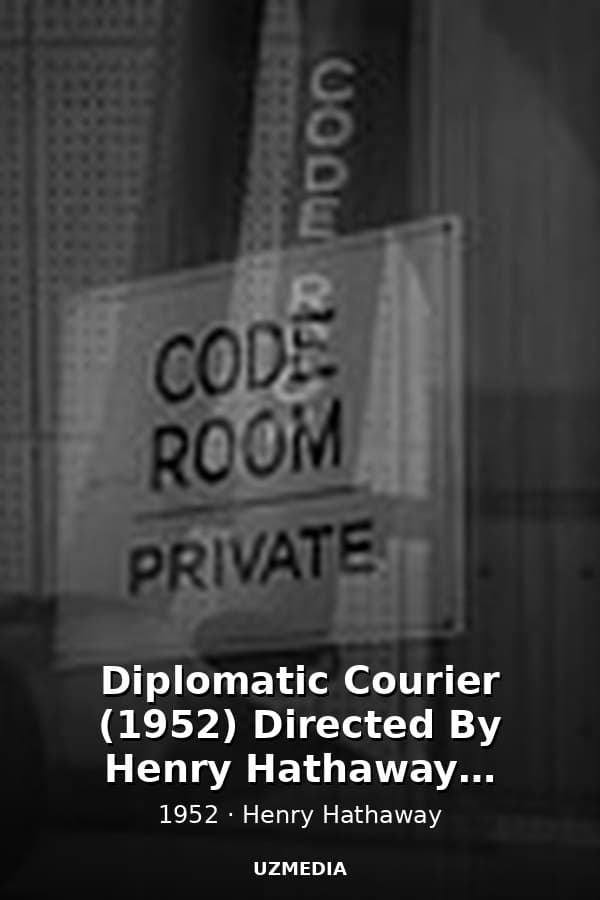 Diplomatic Courier (1952) Directed By Henry Hathaway, Featuring Tyrone Power, Patricia Neal, Stephen McNally — Kino 1952