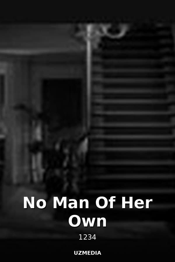 No Man Of Her Own — Movie 