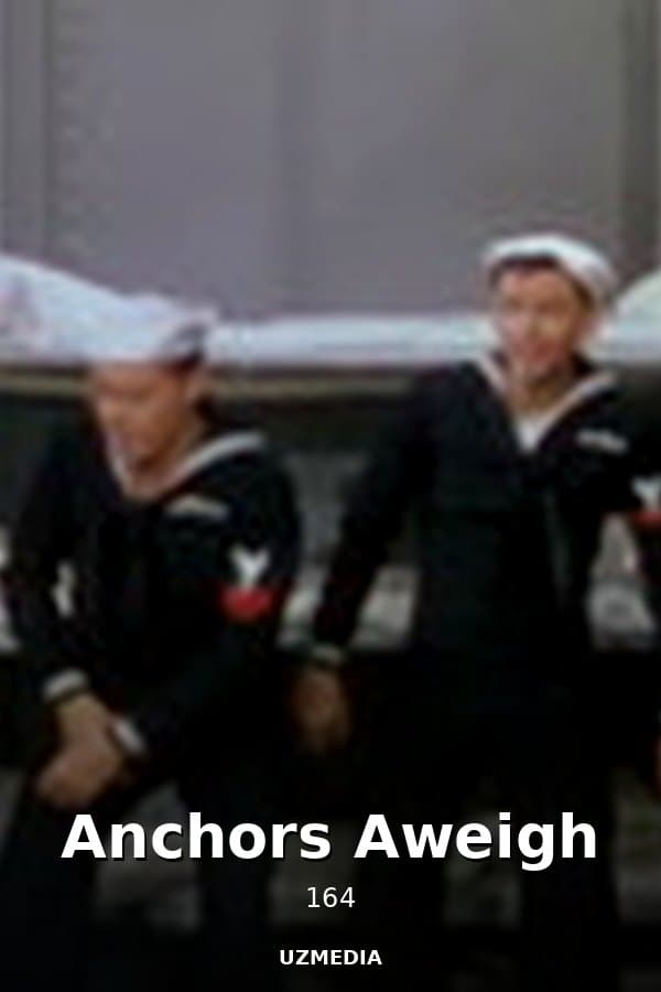 Anchors Aweigh — Movie 