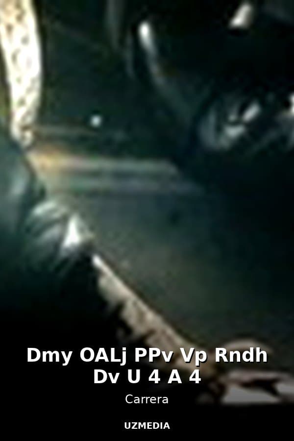 Dmy OALj PPv Vp Rndh Dv U 4 A 4 — Movie 