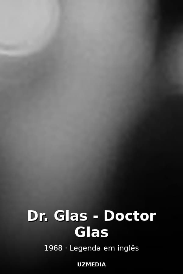 Dr. Glas - Doctor Glas — Kino 1968