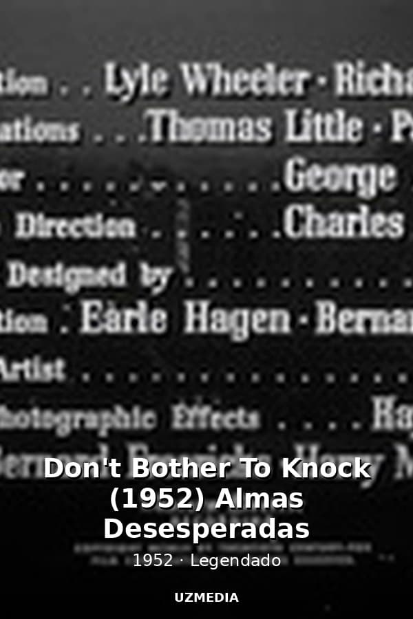 Don't Bother To Knock (1952) Almas Desesperadas — Movie 1952