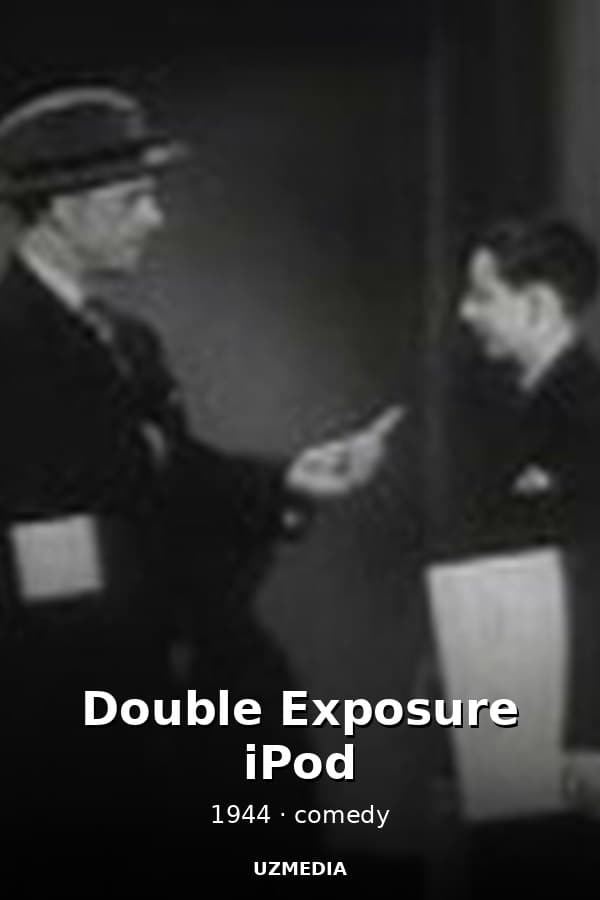 Double Exposure iPod — Movie 1944