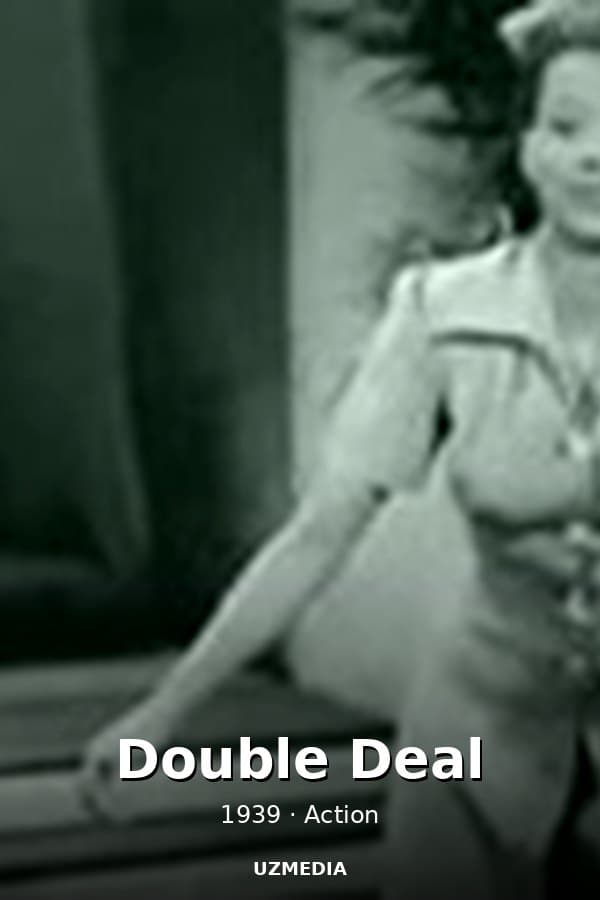 Double Deal — Фильм 1939