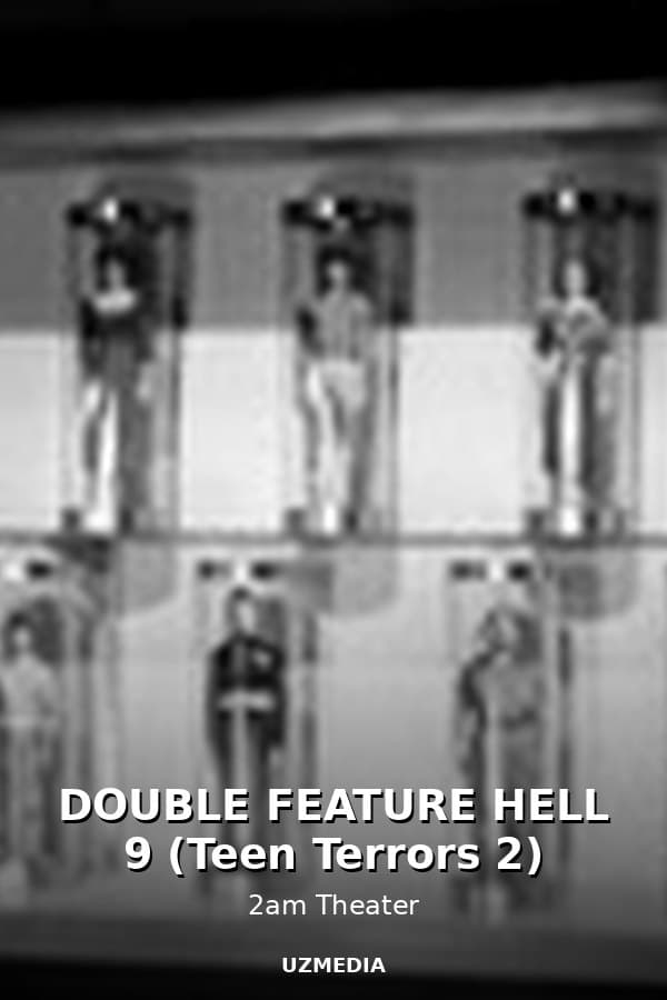 DOUBLE FEATURE HELL 9 (Teen Terrors 2) — Kino 